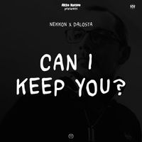NeKKoN - Can I Keep You