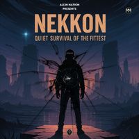 NeKKoN - Quiet Survival of the Fittest