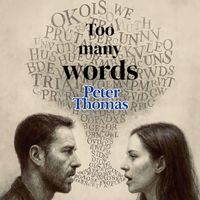Peter Thomas - Too Many Words