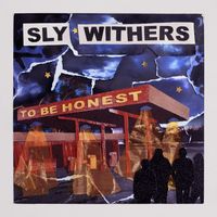 Sly Withers - Sick (Explicit)