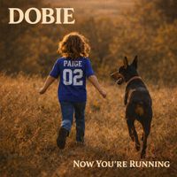 Dobie - Now You're Running
