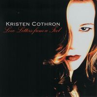 Kristen Cothron - Love Letters from a Fool