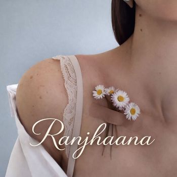 NM - Ranjhaana
