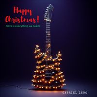 Gabriel Lebo - Happy Christmas (Love is everything we need)