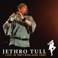 Jethro Tull - Live in Switzerland - Remastered 2023