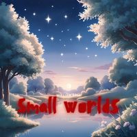 William Bell - Small Worlds
