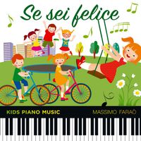Massimo Faraò - Se sei felice (Kids Piano Music)