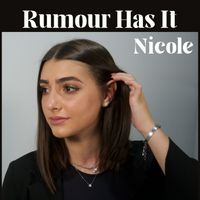 Nicole - Rumour Has It