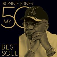 Ronnie Jones - My 50 Best Soul