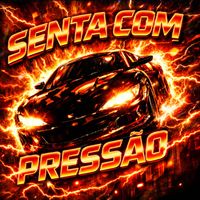 Koda - SENTA COM PRESSÃO (Explicit)