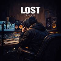 Bowser - Lost (Explicit)