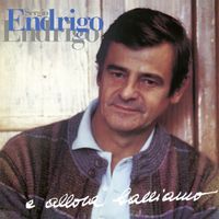 Sergio Endrigo - E allora balliamo