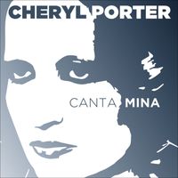 Cheryl Porter - Cheryl Porter canta Mina