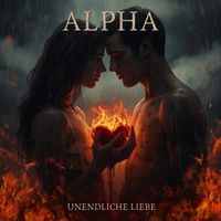 Alpha - Unendliche Liebe (Explicit)