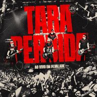Tara Perdida - 30 Anos - Ao Vivo em Alvalade