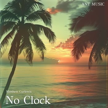 Matthew Curlewis - No Clock