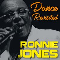 Ronnie Jones - Dance Revisited