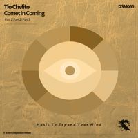 Tio Chelito - Comet In Coming