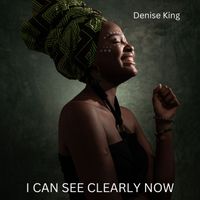 Denise King - I Can See Clearly Now (feat. Massimo Faraò Trio)