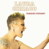 Laura Ciriaco - Pensiero stupendo