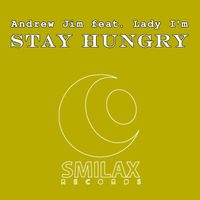 Andrew Jim - Stay Hungry (feat. Lady I'm)