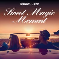 Sandro Gibellini Trio - Sweet Magic Moment