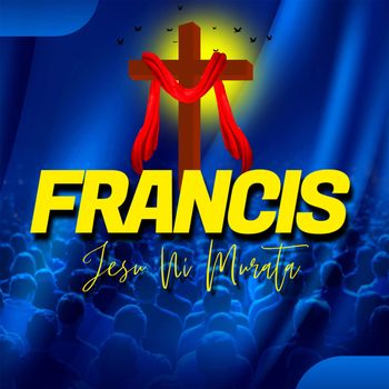 Francis - Jesu Ni Murata