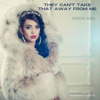 Denise King - They Can't Take That Away from Me (feat. Massimo Faraò Trio)