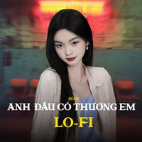Bean - Anh Đâu Có Thương Em