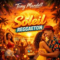 Tony Mandell - Soleil Reggaeton