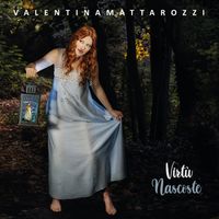 Valentina Mattarozzi - Virtù nascoste