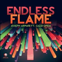 Joseph Armani - Endless Flame (feat. Cazzi Opeia)