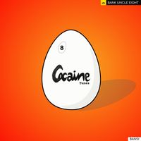 Bansi - Bank Uncle Eight (Cocaine Tunes)