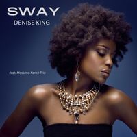 Denise King - Sway (feat. Massimo Faraò Trio)