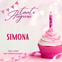 Fabio Cobelli - Tanti Auguri Simona (feat. Raffaella Pirovano)