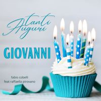 Fabio Cobelli - Tanti Auguri Giovanni (feat. Raffaella Pirovano)