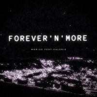 Marius - FOREVER'N'MORE (feat. Valerie)