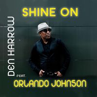 Den Harrow - Shine On (feat. Orlando Johnson)