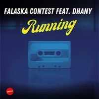 Falaska Contest - Running (feat. Dhany)