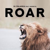 DJ Falaska - Roar (feat. Sherrita)