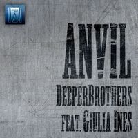 DeeperBrothers - Anvil (feat. Giulia Ines)