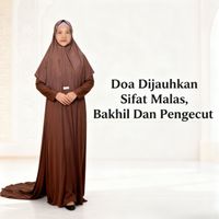 Suria - Doa Dijauhkan Sifat Malas, Bakhil Dan Pengecut