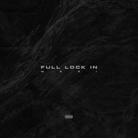 maxi - Full Lock In (Explicit)