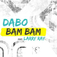 DaBo - Bam Bam (feat. Larry Ray)