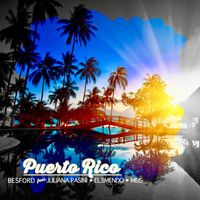 Besford - Puerto Rico (feat. Juliana Pasini, El 3Mendo & Meis)
