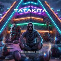ReMan - Tatakita (Melodic Techno Remix)