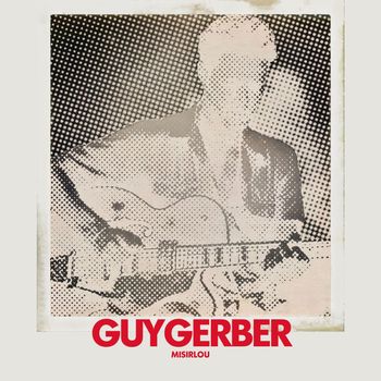 Guy Gerber - Misirlou EP