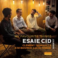 Esaïe Cid - My Favourite Things