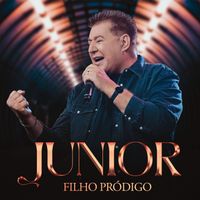 Junior - Filho Pródigo