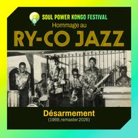 Ry-Co Jazz - DESARMEMENT (Remastered 2026)